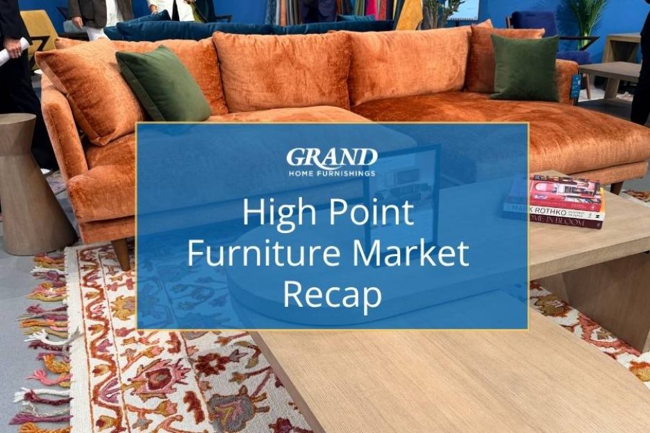 High Point Furniture Market Recap: The Trends & Moments That Inspired Us