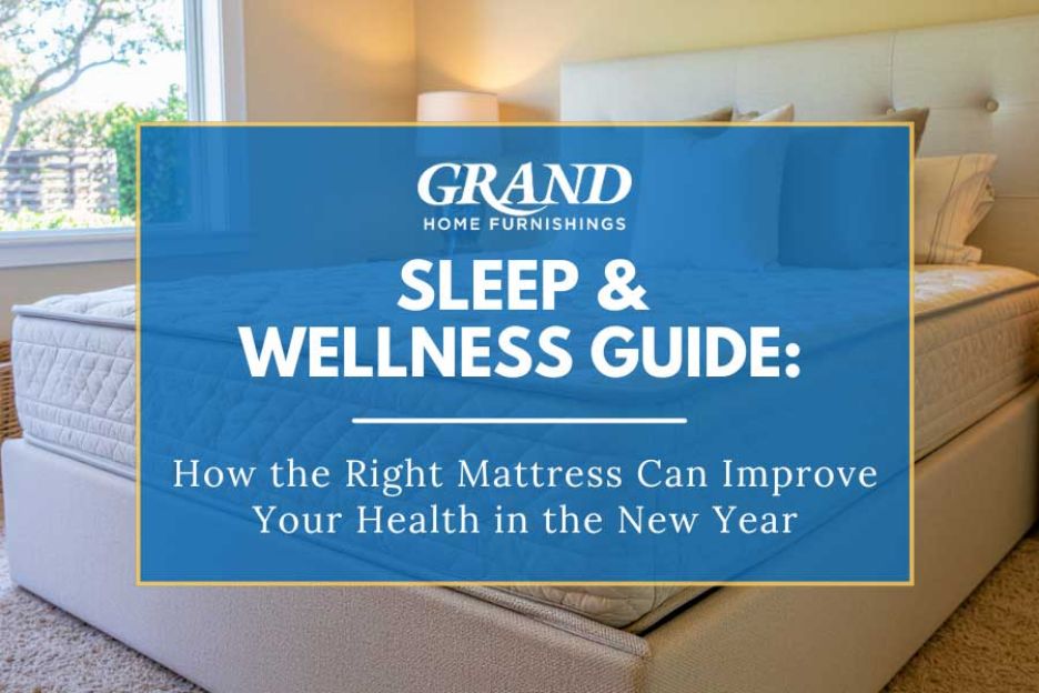 Sleep & Wellness Guide: How the Right Mattress Can Improve Your Health in the New Year