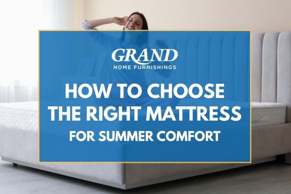 How to Choose the Right Mattress for Summer Comfort